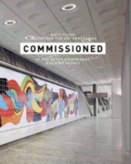 Commissioned: Sixty Years Percentage for Art Programme at the Dutch Government Building Agency